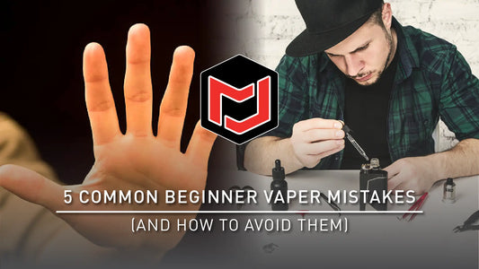5 Common Beginner Vaper Mistakes (and How to Avoid Them)