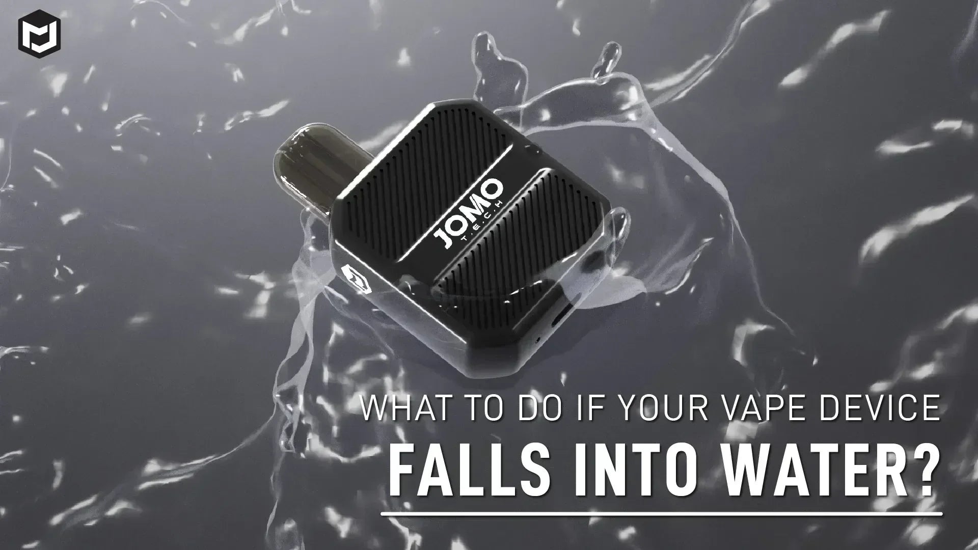 What to Do If Your Vape Falls into Water? Jomotech What to Do If Your Vape Falls into Water? Jomotech