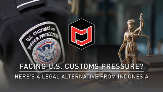 Facing U.S. Customs Pressure? Here's a Legal Alternative from Indonesia
