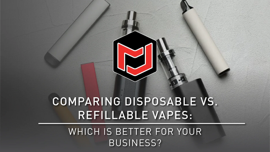 Comparing Disposable vs. Refillable Vapes – Which Is Better for Your Business?