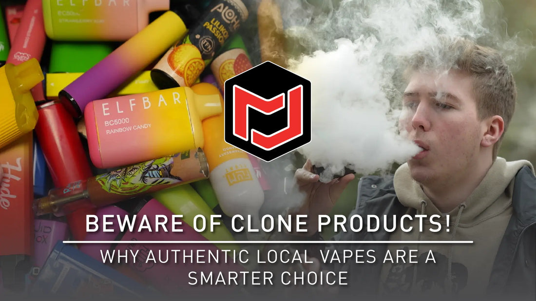 Beware of Clone Products! Why Authentic Local Vapes Are a Smarter Choice