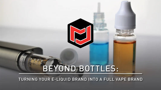 Beyond Bottles: Turning Your E-Liquid Brand into a Full Vape Brand