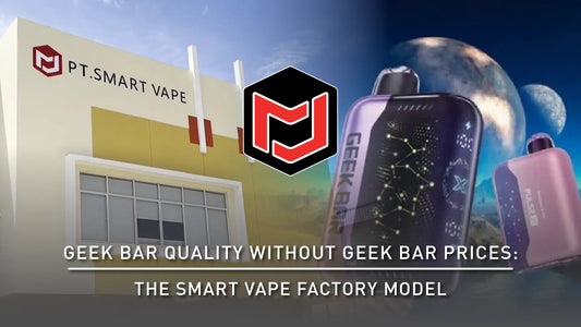 Geek Bar Quality Without Geek Bar Prices: The Smart Vape Factory Model