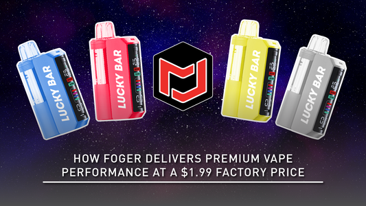 How FOGER Delivers Premium Vape Performance at a $1.99 Factory Price