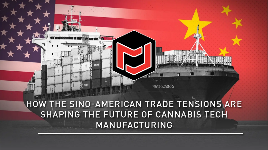 How the Sino-American Trade Tensions Are Shaping the Future of Cannabis Tech Manufacturing