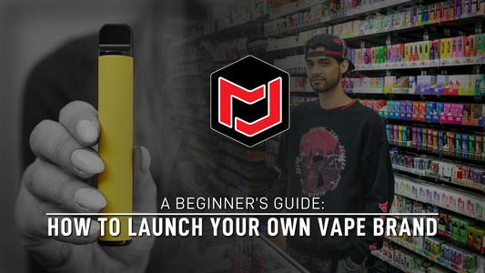 How to Launch Your Own Vape Brand: A Beginner’s Guide