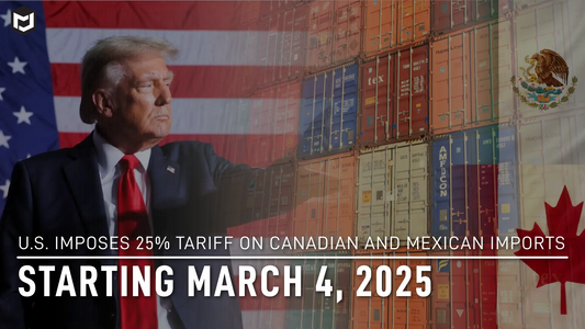 U.S. Imposes 25% Tariff on Canadian and Mexican Imports Starting March 4, 2025