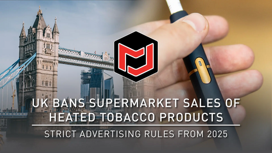UK Bans Supermarket Sales & Ads of Heated Tobacco — How Smart Vape Factory Offers Fully Compliant Alternatives