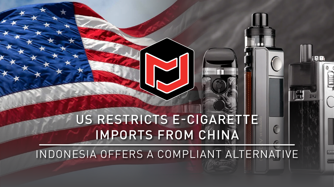 US Restricts E-Cigarette Imports from ChinaIndonesia Offers a Complia Jomotech US Restricts E-Cigarette Imports from ChinaIndonesia Offers a Complia Jomotech