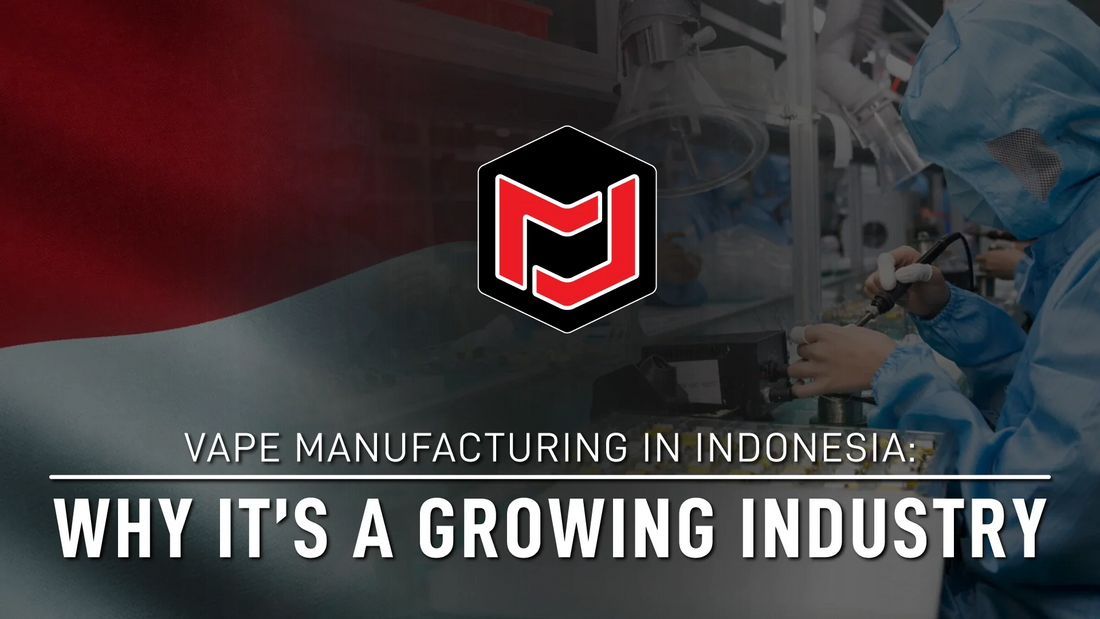 Vape Manufacturing in Indonesia: Why It’s a Growing Industry